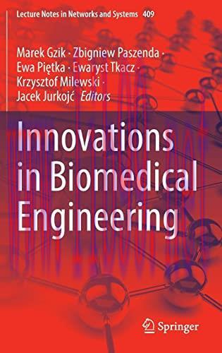 [AME]Innovations in Biomedical Engineering (Lecture Notes in Networks and Systems, 409) (Origin...