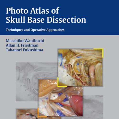 Thieme_ Photo Atlas of Skull Base Dissection