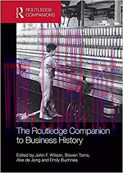(PDF)The Routledge Companion to Business History (Routledge Companions in Business, Management ...