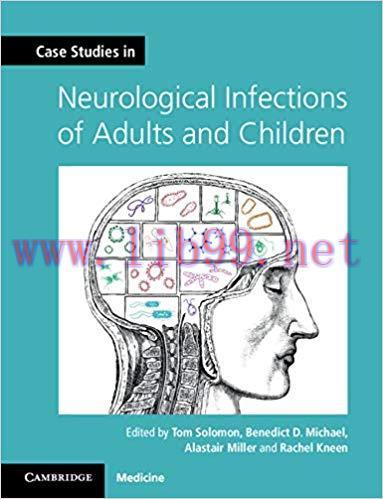 [PDF]Case Studies in Neurological Infections of Adults and Children