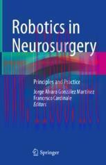 [PDF]Robotics in Neurosurgery: Principles and Practice