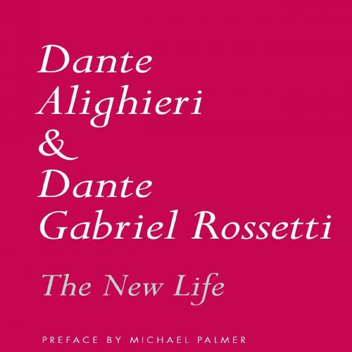 New Life (NYRB Poets) by Dante Alighieri, The - Dante Alighieri