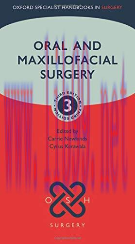 [AME]Oral and Maxillofacial Surgery, 3ed (Oxford Specialist Handbooks in Surgery) (Original PDF...