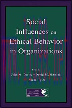 (PDF)Social Influences on Ethical Behavior in Organizations (Organization and Management Series...