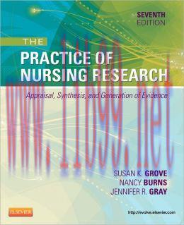 [AME]The Practice of Nursing Research: Appraisal, Synthesis, and Generation of Evidence, 7th Ed...
