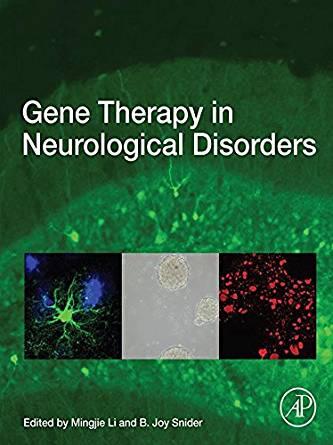 Gene Therapy in Neurological Disorders [Mingjie Li]