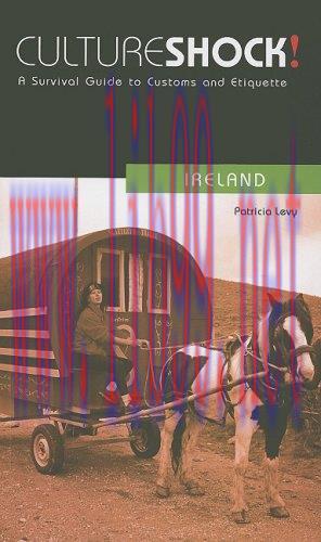 [FOX-Ebook]Culture Shock! Ireland: A Survival Guide to Customs and Etiquette