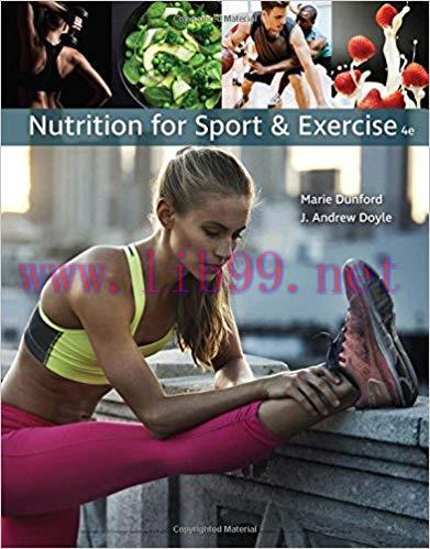 [PDF]Nutrition for Sport and Exercise, 4e [Marie Dunford]