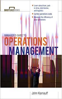 Manager&rsquo;s Guide to Operations Management (Briefcase Books) 1st Edition,
