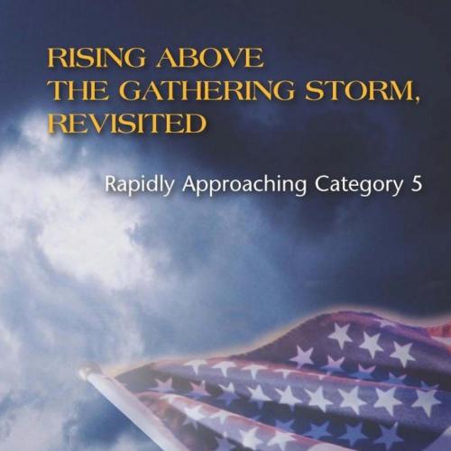 Rising Above the Gathering Storm_ Energizing and Employing America for a Brighter Economic Futu...