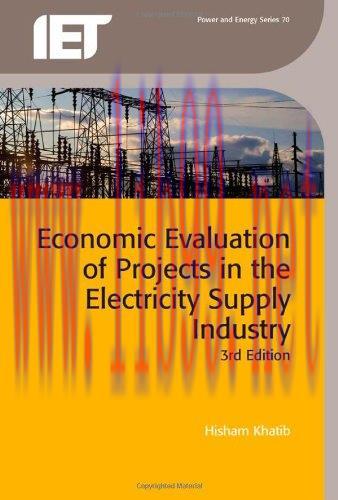 [FOX-Ebook]Economic Evaluation of Projects in the Electricity Supply Industry, 3rd Edition