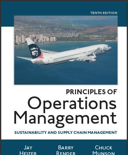 (Solution Manual)Principles of Operations Management Sustainability and Supply Chain Management...