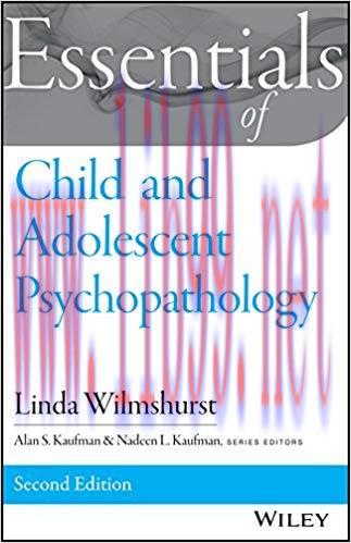 (PDF)Essentials of Child and Adolescent Psychopathology (Essentials of Behavioral Science) 2nd ...