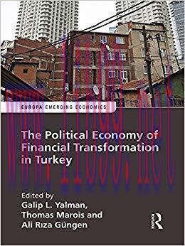 (PDF)The Political Economy of Financial Transformation in Turkey (Europa Perspectives: Emerging...