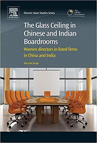 (PDF)The Glass Ceiling in Chinese and Indian Boardrooms Women Directors in Listed Firms in Chin...