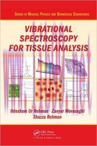 [AME]Vibrational Spectroscopy for Tissue Analysis (Series in Medical Physics and Biomedical Eng...