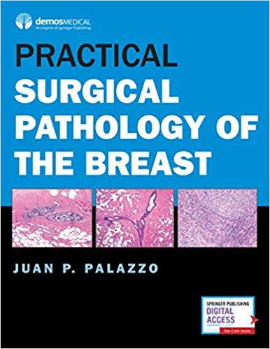 Practical Surgical Pathology of the Breast 1st Edition
