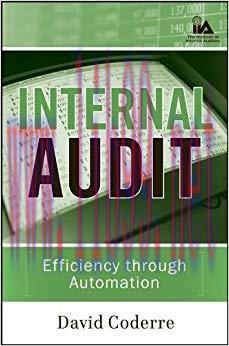 Internal Audit: Efficiency Through Automation (IIA (Institute of Internal Auditors) Series Book...