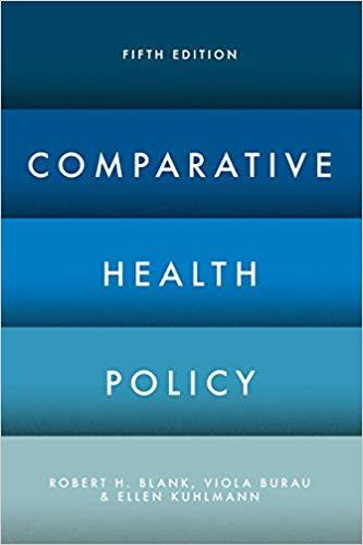 Comparative Health Policy 5th Edition [Robert H. H. Blank]