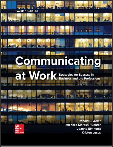 (TB)Communicating at Work 12th Edition by Ronald Adler.zip