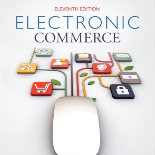 (Solution Manual)Electronic Commerce 11th Edition by Schneider.zip