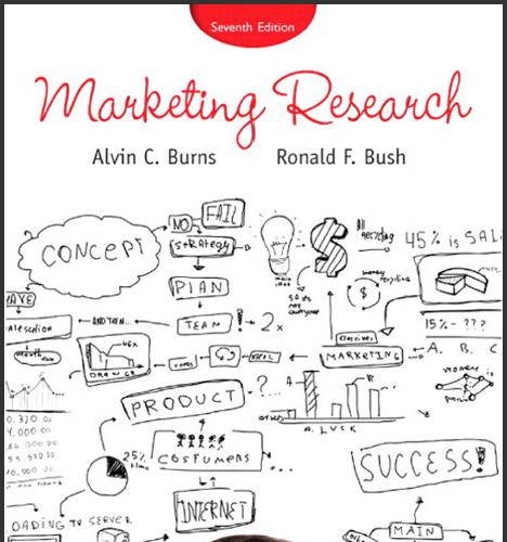 (Solution Manual)Marketing Research 7th Edition by Alvin C Burns and Ronald F. Bush.zip