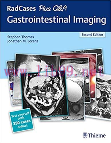 [AME]RadCases Plus Q&A Gastrointestinal Imaging, 2nd Edition (Original PDF)