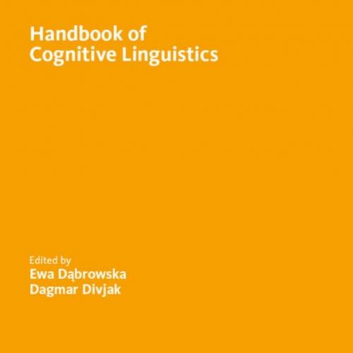 Handbook of Cognitive Linguistics - Ewa Dabrowska