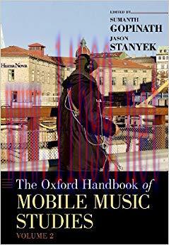 The Oxford Handbook of Mobile Music Studies, Volume 2 (Oxford Handbooks) 1st Edition,