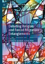 [PDF]Debating Religion and Forced Migration Entanglements