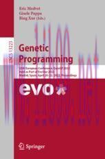 [PDF]Genetic Programming: 25th European Conference, EuroGP 2022, Held as Part of EvoStar 2022, ...