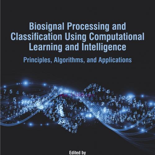 [AME]Biosignal Processing and Classification Using Computational Learning and Intelligence: Pri...