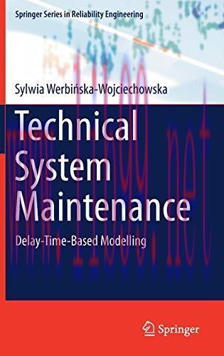 [FOX-Ebook]Technical System Maintenance: Delay-Time-Based Modelling