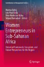 [PDF]Women Entrepreneurs in Sub-Saharan Africa: Historical Framework, Ecosystem, and Future Per...