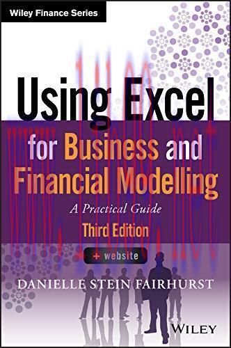 [FOX-Ebook]Using Excel for Business and Financial Modelling: A Practical Guide, 3rd Edition
