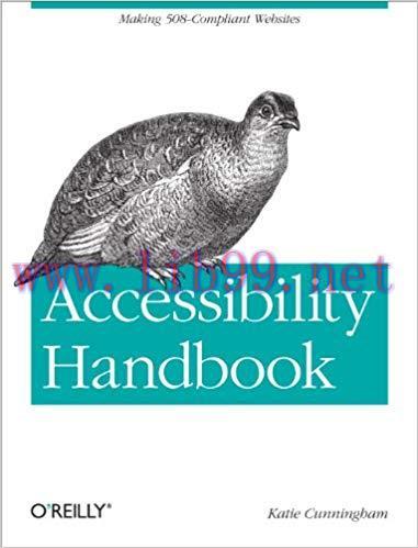 Accessibility Handbook: Making 508 Compliant Websites 1st Edition