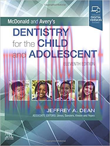 [PDF]McDonald and Avery&rsquo;s Dentistry for the Child and Adolescent 11th Edition