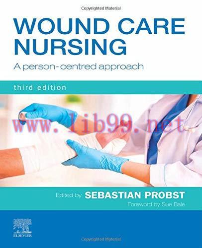 [AME]Wound Care Nursing: A person-centred approach, 3rd Edition (Original PDF)