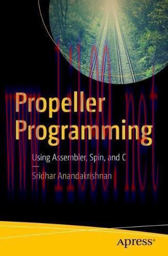 [FOX-Ebook]Propeller Programming: Using Assembler, Spin, and C