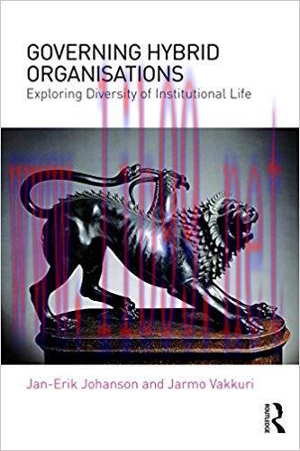 (PDF)Governing Hybrid Organisations: Exploring Diversity of Institutional Life 1st Edition