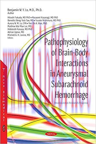 [PDF]Pathophysiology of Brain-Body Interactions in Aneurysmal Subarachnoid Hemorrhage