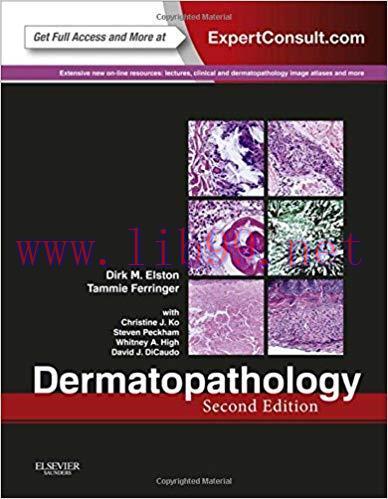 [PDF]Dermatopathology, Expert Consult, 2nd Edition