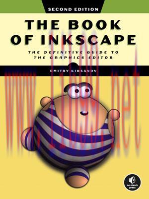 [SAIT-Ebook]The Book of Inkscape, 2nd Edition