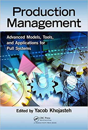 (PDF)Production Management Advanced Models, Tools, and Applications for Pull Systems 1st Editio...