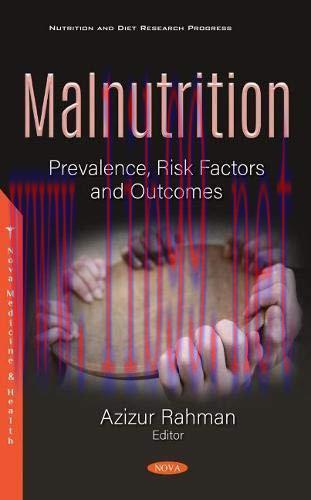 [AME]Malnutrition: Prevalence, Risk Factors and Outcomes (Original PDF)