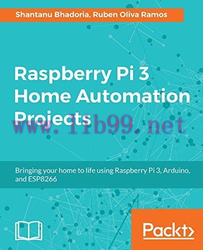 [FOX-Ebook]Raspberry Pi 3 Home Automation Projects