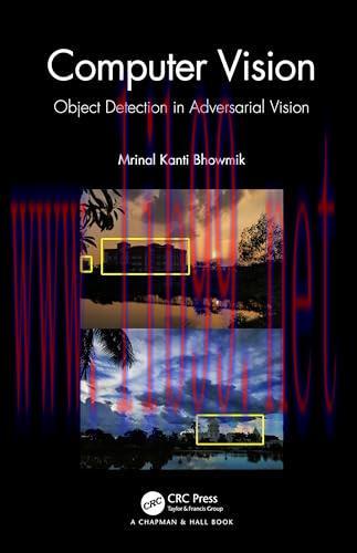 [FOX-Ebook]Computer Vision: Object Detection In Adversarial Vision