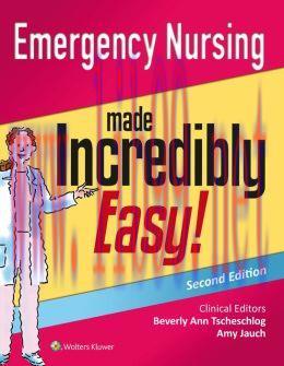 [AME]Emergency Nursing Made Incredibly Easy!, 2nd Edition