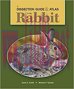 [AME]A Dissection Guide & Atlas to the Rabbit (Original PDF)