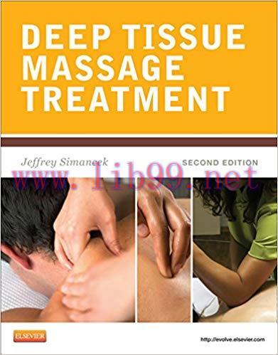 (PDF)Deep Tissue Massage Treatment – E-Book (Mosby’s Massage Career Development) 2nd Edition